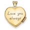 14k Yellow Gold "Love you always" Heart Locket